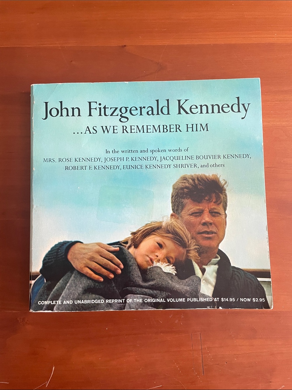 John Fitzgerald Kennedy ...As We Remember Him - Sky Blue Cover